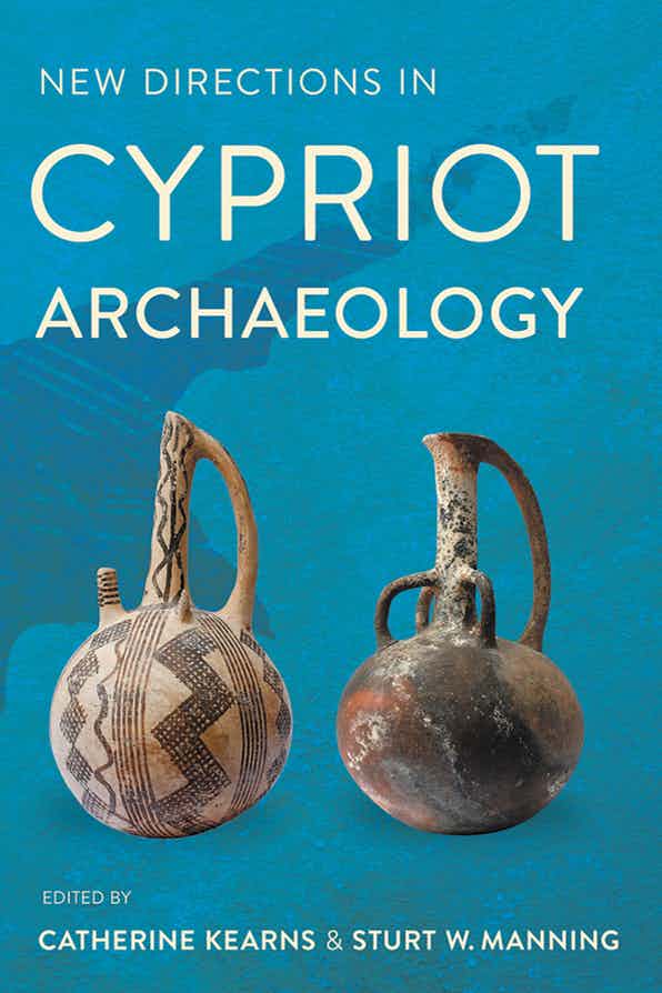  New Directions in Cypriot Archaeology