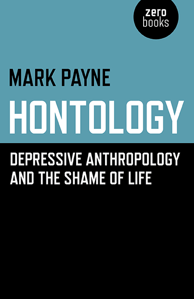 Hontology: Depressive Anthropology and the Shame of Life 