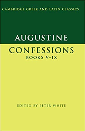 Augustine: Confessions 5-9