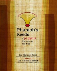 Pharaoh’s Reeds